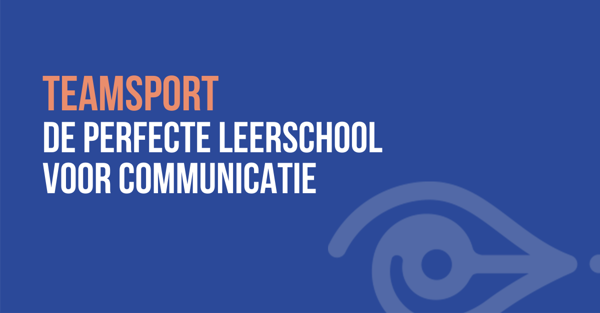 teamsport_perfecte_leerschool_communicatie